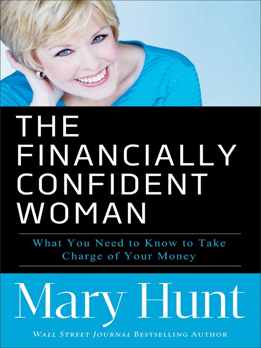 Title details for The Financially Confident Woman by Mary Hunt - Available